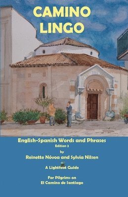 Reinette Nóvoa, Sylvia Nilsen - Camino Lingo - English-Spanish Words and Phrases Edition 2, Häftad