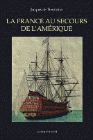 de Trentinian Jacques - France au secours de l'Amérique, Häftad