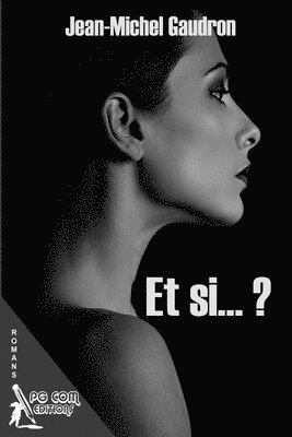 Jean-Michel Gaudron - Et si... ?, Häftad