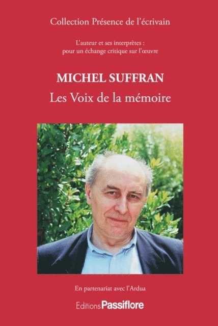Ardua, Michel Suffran - Michel Suffran - Les Voix de la mémoire, E-bok