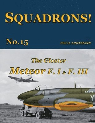 Phil H Listemann, Phil H. Listemann - Gloster Meteor F.I & F.III, Häftad