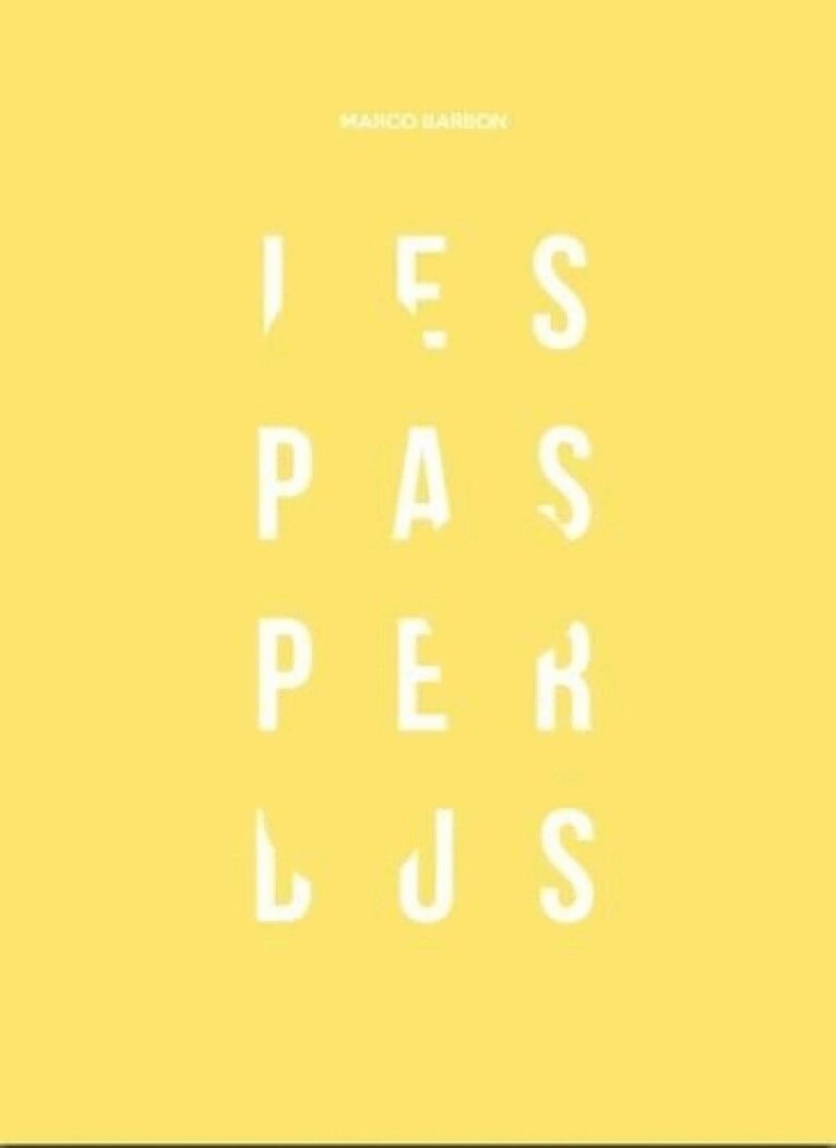 Marco Barbon - Les Pas Perdus, Inbunden