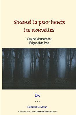 Edgar Allan Poe, Guy de Maupassant - Quand la peur hante les nouvelles, Häftad