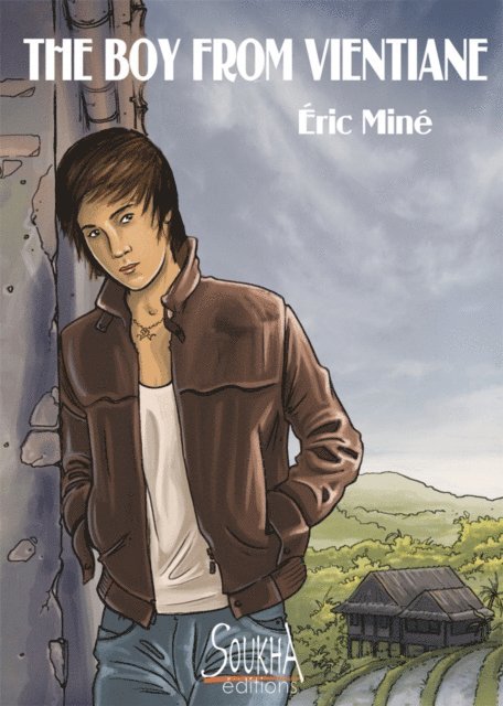 Eric Mine - The boy from Vientiane, E-bok