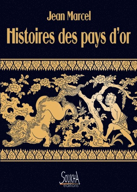Jean Marcel - Histoires des pays d'or, E-bok