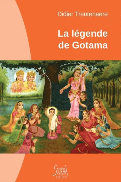 Didier Treutenaere - La légende de Gotama, E-bok