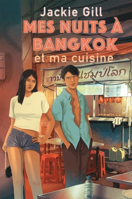 Jackie Gill - Mes nuits à Bangkok et ma cuisine, E-bok
