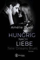 Amélie Duval - Hungrig nach Liebe, Häftad