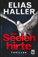 Elias Haller - Der Seelenhirte, Häftad