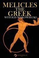 Witold Makowiecki - Melicles the Greek, Häftad