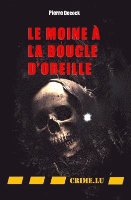 Pierre Decock - moine à la boucle d'oreille, Häftad
