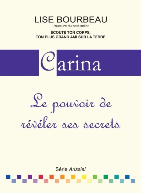 Lise Bourbeau - Carina, E-bok