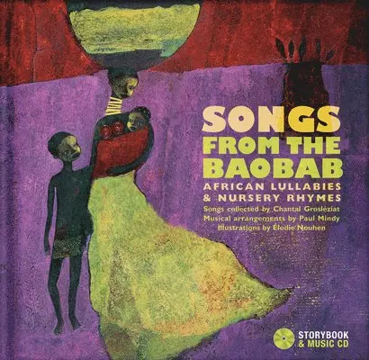 Chantal Grosleziat, Elodie Nouhen - Songs from the Baobab, Inbunden. Tillgänglighet: Lägg i varukorg