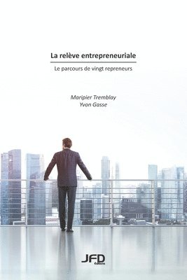 Maripier Tremblay, Yvon Gasse - relève entrepreneuriale, Häftad