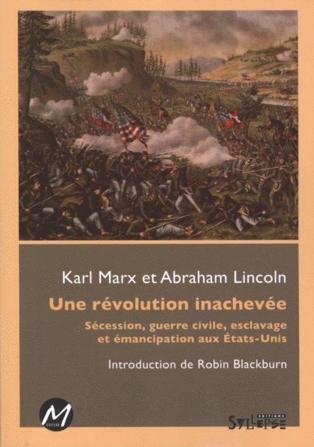 Lincoln Lincoln, Marx Marx - Une révolution inachevée : Sécession, guerre civile..., E-bok