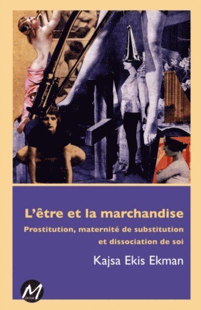 Kajsa Ekis Ekman Kajsa Ekis Ekman - L'être et la marchandise, E-bok