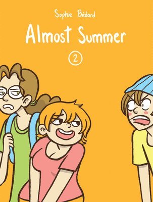 Sophie Bédard - Almost Summer 2, Häftad. Tillgänglighet: Tillfälligt slut
