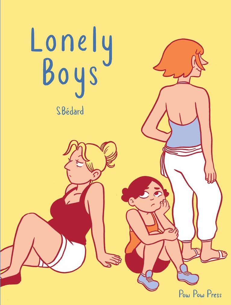 Sophie Bédard - Lonely Boys, Häftad. Tillgänglighet: Tillfälligt slut