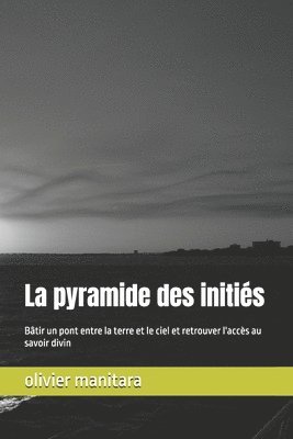 Olivier Manitara - pyramide des initiés, Häftad