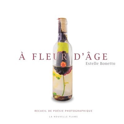 Estelle Bonetto - À fleur d'âge, Häftad