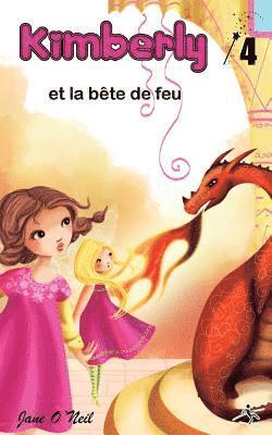 Jane O'Neil - Kimberly et la bête de feu, Häftad