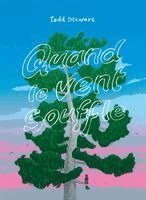 Todd Stewart - Quand Le Vent Souffle, Inbunden