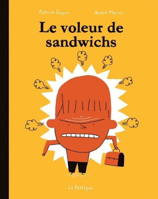 Andre Marois - Le voleur de sandwichs, E-bok