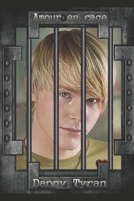 Amour en cage