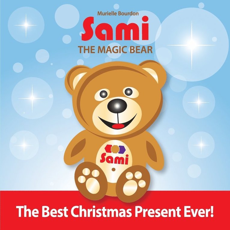 Murielle Bourdon - Sami The Magic Bear, Häftad. Tillgänglighet: Lägg i varukorg