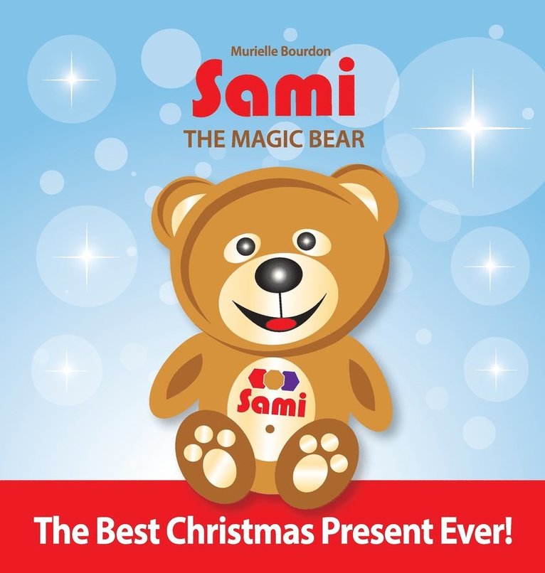 Murielle Bourdon - Sami The Magic Bear, Inbunden. Tillgänglighet: Lägg i varukorg