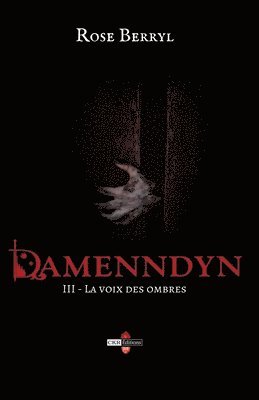 Rose Berryl - Damenndyn - La voix des ombres, Häftad