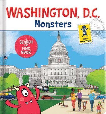 Rebecca Klevberg Moeller - Washington D.C. Monsters, Inbunden