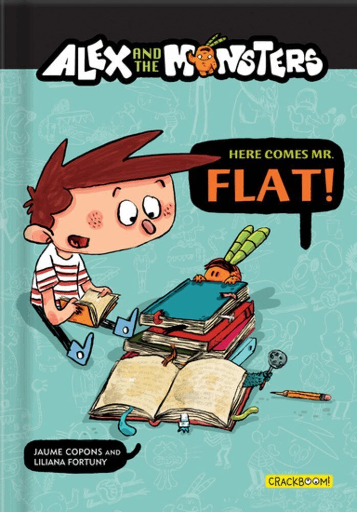 Jaume Copons - Alex and the Monsters: Here Comes Mr. Flat!, Häftad