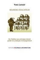Yves Lenoir - Bourdieu éducateur, Häftad