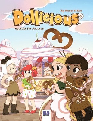 Magdalena Meago Kania, Maciej Kur - Dollicious 3 - Appetite For Success, Häftad. Tillgänglighet: Tillfälligt slut