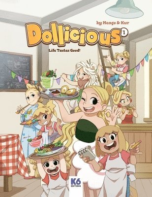 Magdalena Meago Kania, Maciej Kur - Dollicious 1 - Life Tastes Good!, Häftad. Tillgänglighet: Tillfälligt slut