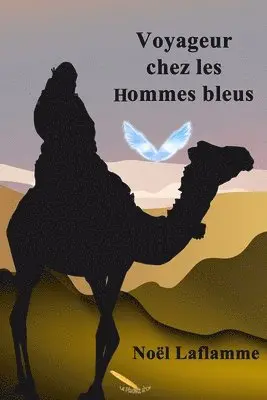 Noël Laflamme - Voyageur chez les Hommes bleus, Häftad. Tillgänglighet: Tillfälligt slut