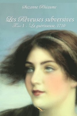 Suzanne Rhéaume - Les Rêveuses subversives, Häftad