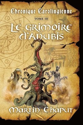 Martin Chaput - Chronique carolingienne T.03, Häftad
