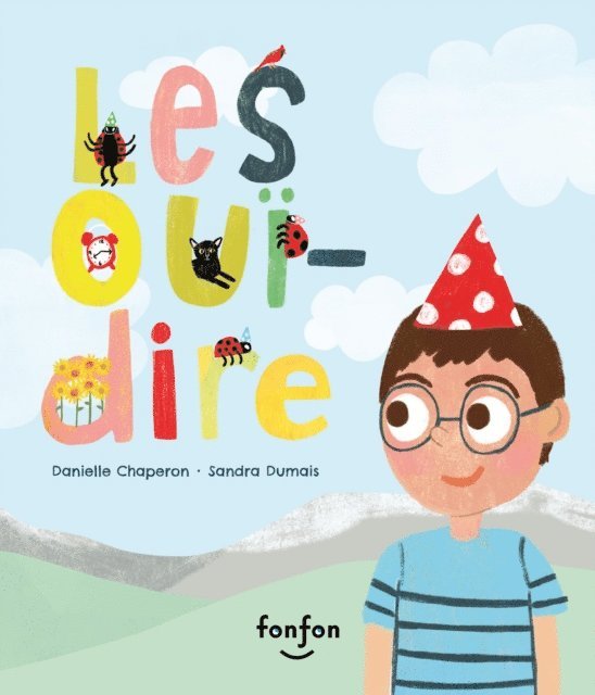 Danielle Chaperon - Les ouï-dire, E-bok