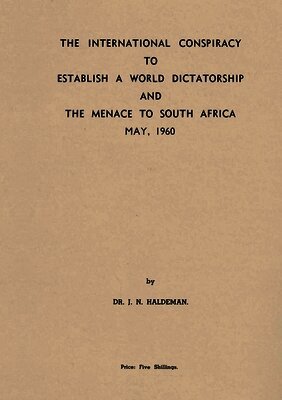 Joshua N Haldeman - International Conspiracy to Establish a World Dictatorship and the Menace to South Africa, Häftad