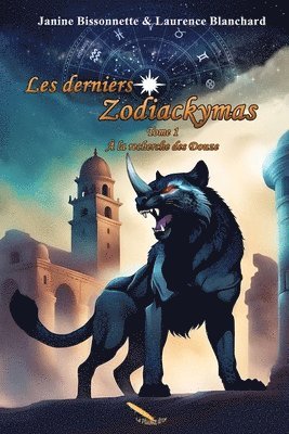 Blanchard Laurence, Bissonnette Laurence - Zoodiackymas, Häftad