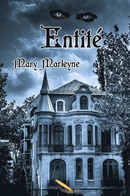 Mary Marleyne - Entité, Häftad
