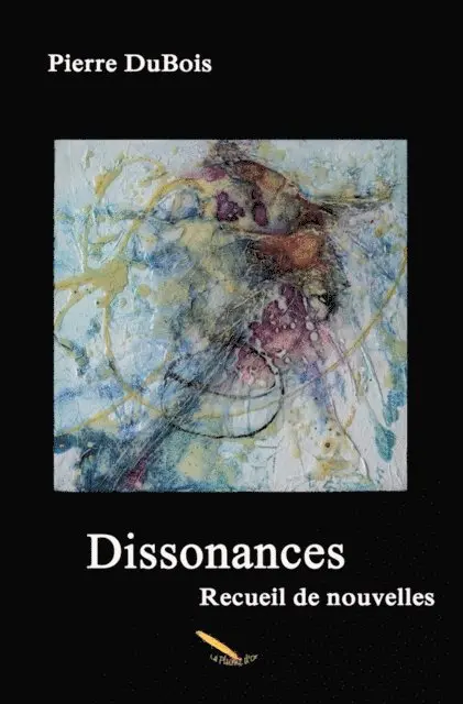 Dubois Pierre - Dissonances, Häftad. Tillgänglighet: Tillfälligt slut