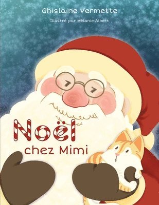 Ghislaine Vermette - Noël chez Mimi, Häftad