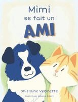 Ghislaine Vermette - Mimi se fait un ami, Häftad