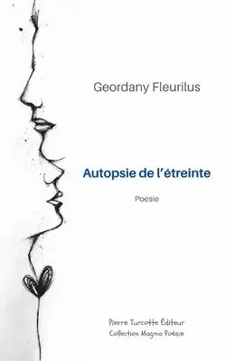 Geordany Fleurilus - Autopsie de l'étreinte, Häftad. Tillgänglighet: Lägg i varukorg