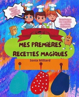 Sonia Milliard, Les Éditions Milliard de Plumes - Mes premières recettes magiques, Häftad. Tillgänglighet: Lägg i varukorg