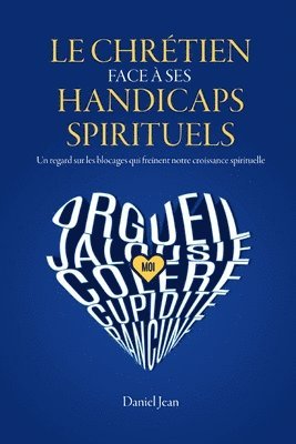 Daniel Jean - chrétien face à ses handicaps spirituels, Häftad