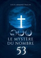 Louis Armand Paulin - Mystère du nombre 53, Häftad